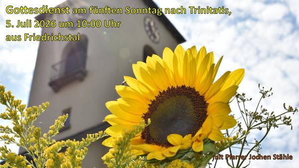 Quelle: ev. Kirchengemeinde Friedrichstal