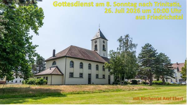 Quelle: ev. Kirchengemeinde Friedrichstal